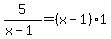 5%2F%28x-1%29=%28x-1%291