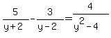 5%2F%28y%2B2%29++-+3%2F%28y-2%29++=+4%2F%28y%5E2-4%29