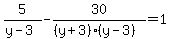 5%2F%28y-3%29+-+30%2F%28%28y%2B3%29%2A%28y-3%29%29+=+1