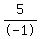 5%2F-1