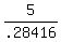 5%2F.28416