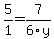 5%2F1=+7%2F6y+