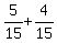 5%2F15+%2B+4%2F15