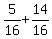 5%2F16%2B14%2F16