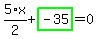 5%2F2%2Ax%2Bhighlight_green%28+-35+%29=0