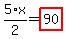 5%2F2%2Ax=highlight_red%28+90+%29
