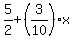 5%2F2%2B%283%2F10%29%2Ax
