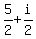 5%2F2%2Bi%2F2