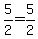 5%2F2+=+5%2F2