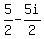 5%2F2-5i%2F2