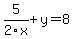 5%2F2x%2By=8