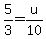 5%2F3=u%2F10