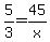 5%2F3+=+45%2Fx