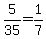 5%2F35=1%2F7
