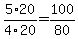 5%2F4%2A20%2F20=100%2F80