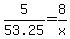 5%2F53.25+=+8%2Fx
