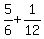 5%2F6%2B1%2F12