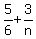 5%2F6+%2B+3%2Fn+