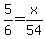 5%2F6+=+x%2F54