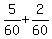 5%2F60+%2B+2%2F60