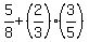 5%2F8%2B%282%2F3%29%283%2F5%29