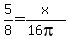 5%2F8+=+x%2F%2816pi%29