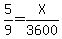 5%2F9=X%2F3600