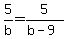 5%2Fb=5%2F%28b-9%29