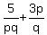 5%2Fpq+%2B+3p%2Fq