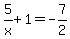 5%2Fx%2B1=-7%2F2