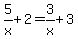 5%2Fx%2B2+=+3%2Fx%2B3