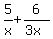 5%2Fx%2B6%2F%283x%29