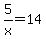 5%2Fx=14