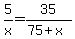 5%2Fx+=+35%2F%2875%2Bx%29