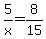 5%2Fx+=+8%2F15