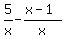 5%2Fx-%28x-1%29%2Fx