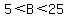 5%3CB%3C25