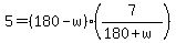 5=%28180-w%29%287%2F%28180%2Bw%29%29