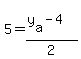 5=%28y%5Ba%5D-4%29%2F2