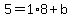 5=1%2A8%2Bb