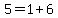 5=1%2B6