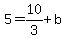 5=10%2F3%2Bb