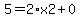 5=2%2Ax2%2B0