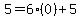 5=6%2A%280%29%2B5