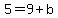 5=9%2Bb