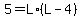 5=L%2A%28L-4%29
