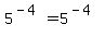 5%5E%28-4%29+=+5%5E%28-4%29