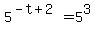 5%5E%28-t%2B2%29+=+5%5E3