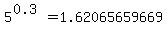 5%5E%280.3%29+=+1.62065659669