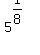 5%5E%281%2F8%29